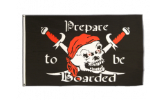 Flagge Pirat Prepare to be Boarded